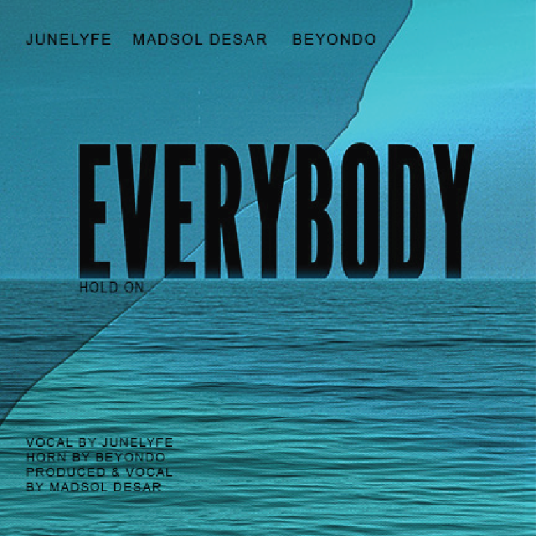 Everybody by JuneLyfe, Beyondo & Madsol Desar